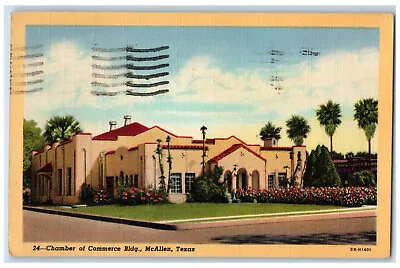 1948 Chamber Of Commerce Bldg McAllen Texas TX Posted Vintage Postcard • $6.47