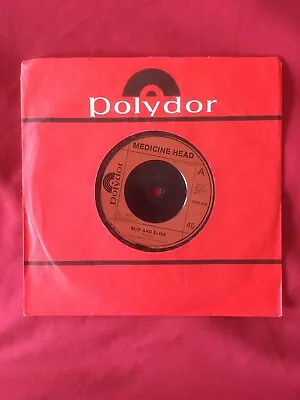  Medicine Head – Slip And Slide -7  Vinyl - Polydor Records - 1974 • £2.99