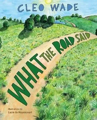 £12.49 • Buy What The Road Said By Cleo Wade 9781250269492 | Brand New | Free UK Shipping