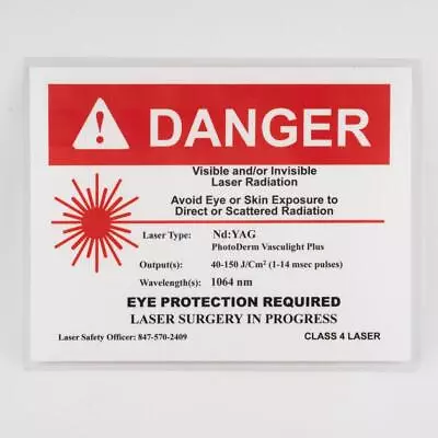  DANGER  PhotoDerm Vasculight Laminated Warning Sign CLASS IV - 1064nm • $55
