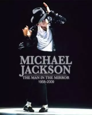 Michael Jackson: The Man In The Mirror: 1958-2009 • $5.45