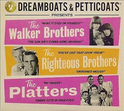 Dreamboats & Petticoats Presents... The Walker Brothers The Righteous Brothers  • £9