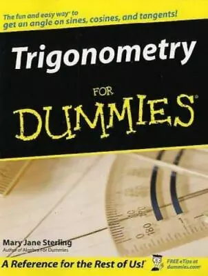 Trigonometry For Dummies  Sterling Mary Jane • $4.30