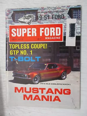 Super Ford Magazine Oct 1983 Jim & Sue Eggler Mach 1 Mustang 1949 1951 Fords • $11.95