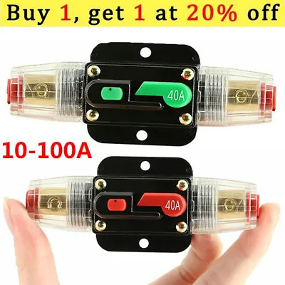 10A-100A AMP DC 12V Circuit Breaker Car Marine Stereo Audio Inline Replace Fuse  • $10.39