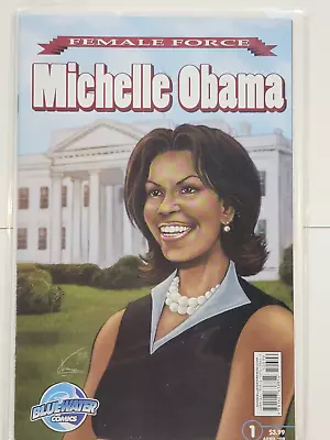 Female Force Michelle Obama #1 Comic Book 2009 - BlueWater • $5