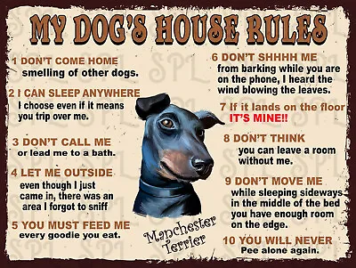 Manchester Terrier My Dog's House Rules Retro Metal Tin Sign Plaque Gift • £4.25