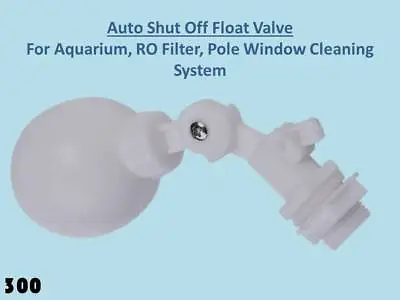 £10.49 • Buy Auto Shut Off Float Valve For Aquarium RO Filter Pole Window Cleaning System 300