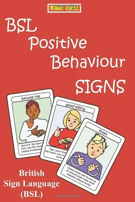 £8.70 • Buy BSL Positive Behaviour Signs: British Sign Language LET'S SIGN