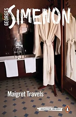 Maigret Travels: Inspector Maigret #51 By Simenon Georges Book The Cheap Fast • £5.49