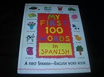 My First 100 Words In Spanish/English Hardcover • $4.50