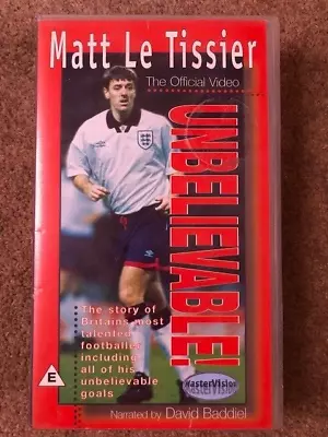 Matt Le Tissier - Vhs Video Tape -  Unbelievable  • £6.99