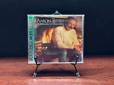 Aaron Tippin A December To Remember Lyric Street Records 2001 EXMT • $12.99