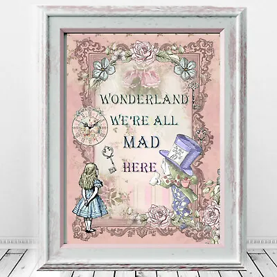 £4.50 • Buy  Alice In Wonderland Wall Art, Alice Quote We're All Mad Here, Mad Hatter Print