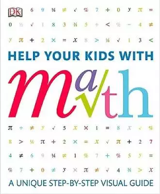 Help Your Kids With Math: A Visual Problem Solver For Kids And Parents - GOOD • $3.73