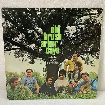 THE SINGING HEMPHILLS Old Brush Arbor LP Canaan Louisiana Christian Gospel • $3.55