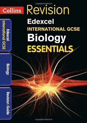 Collins IGCSE Essentials - Edexcel International GCSE Biology: Revision GuideL • £2.68