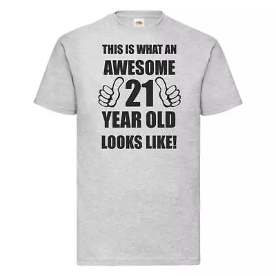 21st 21 Years Old Twenty First Birthday Gift Presents Mens Funny Awesome T-Shirt • £9.99