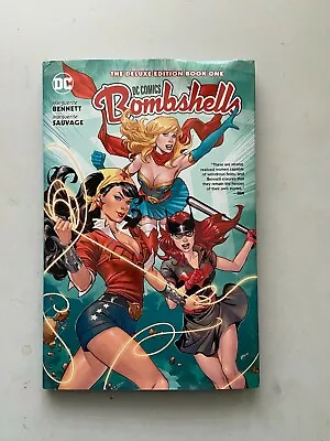 DC Bombshells: The Deluxe Edition Book One Bennett Sauvage Hardcover 2018 • $23.60