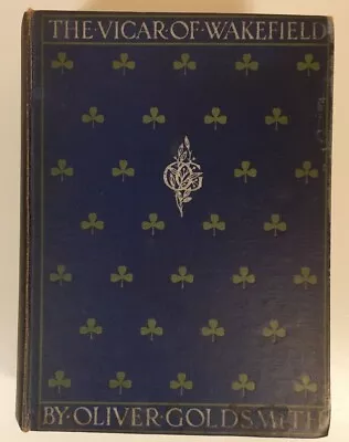 The Vicar Of Wakefield (Oliver Goldsmith Black 1911) • £8