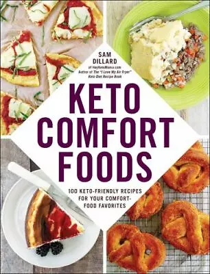 Keto Comfort Foods: 100 Keto-Friendly Recipes For Your Comfort • $4.30