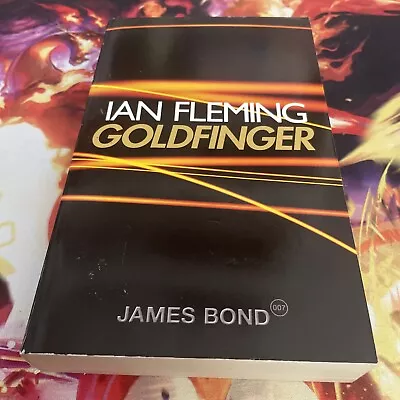 Goldfinger (James Bond 007) By Fleming Ian Paperback Book The Fast Free • $6.78