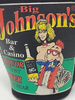 Vintage 1995 Big Johnson's Bar Casino Beer Bottle Koozie Kolder Insulator Signed • $20.99