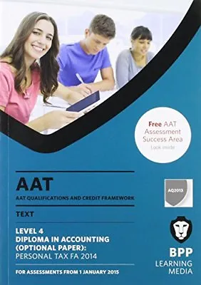 AAT Personal Tax FA2014: Study TextBPP Learning Media • £4.35
