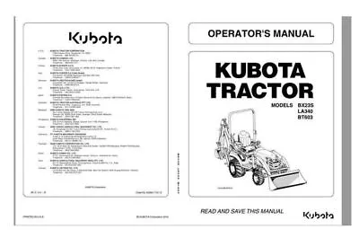 Kubota BX23S LA340 BT603 Loader Backhoe Operators Manual • $61.86