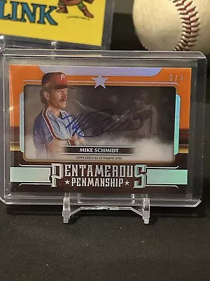 Mike Schmidt Auto /3 Orange ‘23 Topps Five Star Pentamerous Penmanship Phillies • $155