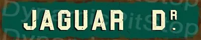 Jaguar Dr Rustic Tin Metal Street Sign Workshop Garage Australian Made • $29