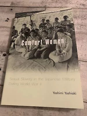 Asia Perspectives: History Society And Culture Ser.: Comfort Women : Sexual... • $14.99