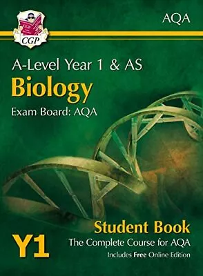 A-Level Biology For AQA: Year 1 & AS Student Book: The Perfect C... By CGP Books • £4.99