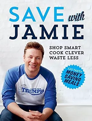 Save With Jamie By Jamie Oliver • $18.49