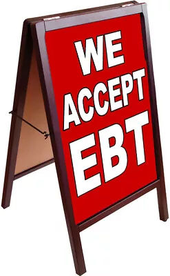 WE ACCEPT EBT A-Frame Sign Sidewalk Pavement Sign Double Sided 172875 Rb • $99.95