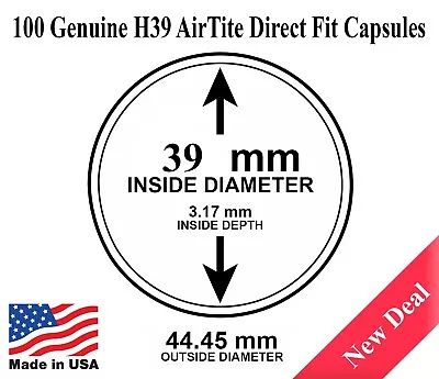 100 H39 Round Airtite Coin Capsules Direct Fit For 1 Oz Silver Rounds Medallion • $49.35