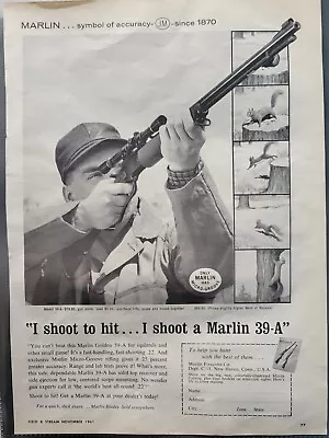 Vintage Marlin 39-A  I Shoot To Hit.. I Shoot A Marlin 39-A   Print Ad 1961 • $9.99