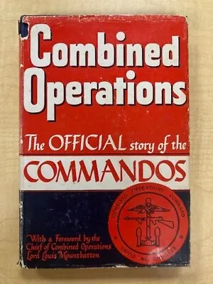 Combined Operations: The Official Story Of The Commandos Fwd - Louis Mountbatten • $10