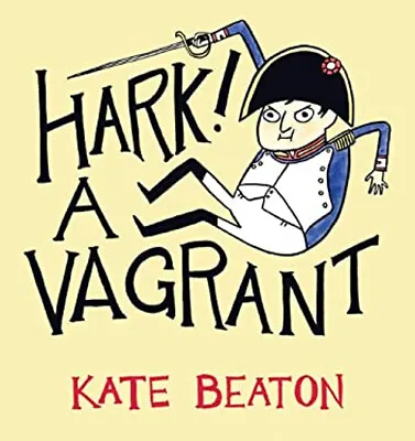 Hark! A Vagrant Hardcover Kate Beaton • £7.92