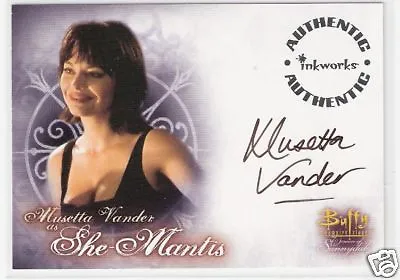 BUFFY WOMEN OF... MUSETTA VANDER As SHE-MANTIS AUTO • $35