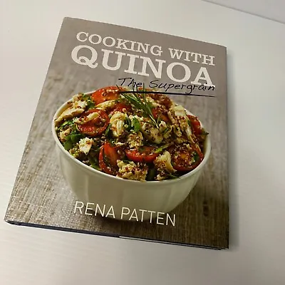 $17.95 • Buy Cooking With Quinoa The Supergrain Hardback By Rena Patten Vegan Healthy Wellnes