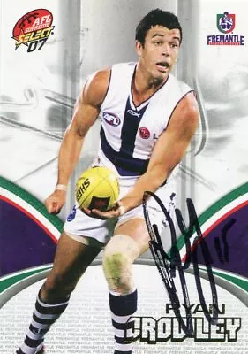 $7.50 • Buy AFL Select 2007 Supreme #66 Fremantle Ryan Crowley Autographed Card