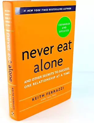 Never Eat Alone And Other Secrets To Success One Relationship At A Time • $12.63