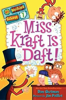 My Weirder School #7: Miss Kraft Is D- 9780062042156 Paperback Dan Gutman New • $4.04