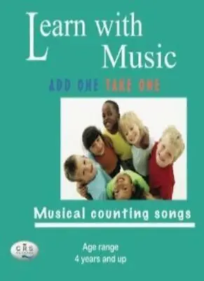 Learn With Music: Add One Take One - Musical Counting Songs CD Free UK Postage • £3.74