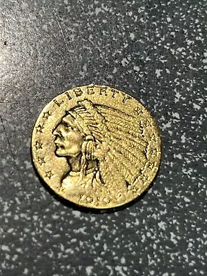 $2.50 1910 Indian Head Gold Quarter Eagle • $362.43