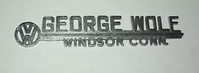 Vintage George Wolf VW Dealer Metal Badge From Connecticut - Nice And Straight • $55
