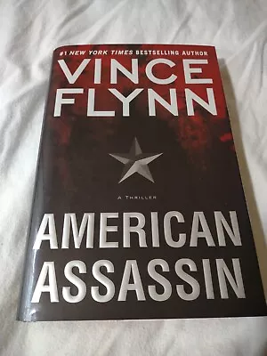 Mitch Rapp Ser.: American Assassin By Vince Flynn (2010 Hardcover) • $4.13