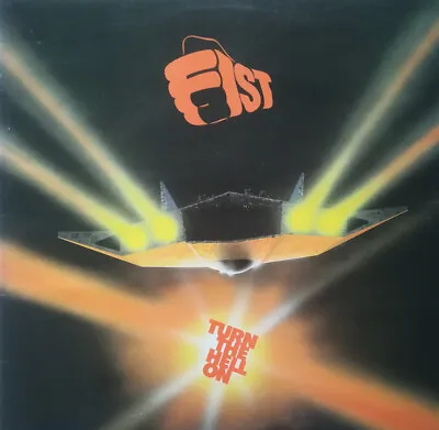 Fist  - Turn The Hell On (LP Album) • £27.49
