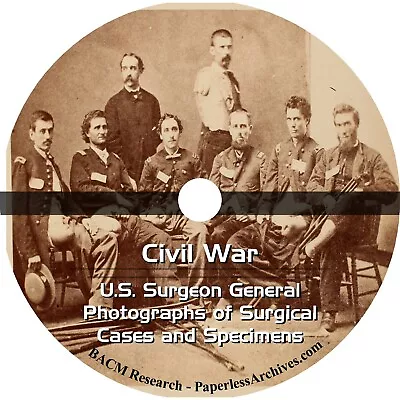 Civil War: U.S. Surgeon General Photos & Histories Of Surgical Cases & Specimens • $14.95